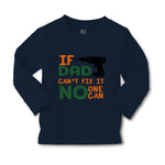 Baby Clothes If Dad Can'T Fix It No 1 Can Dad Father's Day Boy & Girl Clothes - Cute Rascals