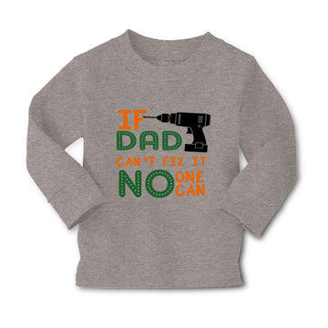 Baby Clothes If Dad Can'T Fix It No 1 Can Dad Father's Day Boy & Girl Clothes