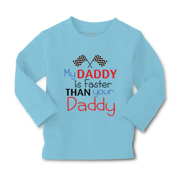 Baby Clothes My Daddy Is Faster than Your Daddy Race Car Dad Father's Day Cotton - Cute Rascals