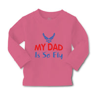 Baby Clothes My Daddy Is So Fly Air Force Dad Father's Day Boy & Girl Clothes - Cute Rascals