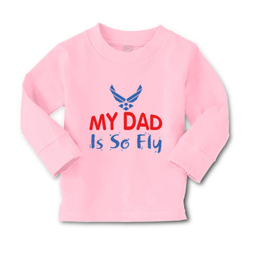 Baby Clothes My Daddy Is So Fly Air Force Dad Father's Day Boy & Girl Clothes
