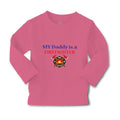Baby Clothes My Daddy Is A Firefighter Fireman Dad Father's Day Cotton