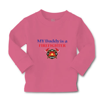 Baby Clothes My Daddy Is A Firefighter Fireman Dad Father's Day Cotton