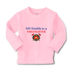 Baby Clothes My Daddy Is A Firefighter Fireman Dad Father's Day Cotton - Cute Rascals