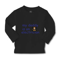 Baby Clothes My Daddy Is An Electrician Dad Father's Day Boy & Girl Clothes - Cute Rascals