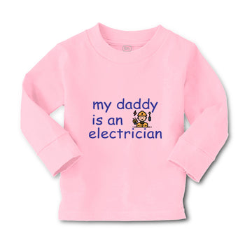 Baby Clothes My Daddy Is An Electrician Dad Father's Day Boy & Girl Clothes