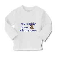 Baby Clothes My Daddy Is An Electrician Dad Father's Day Boy & Girl Clothes - Cute Rascals