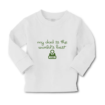 Baby Clothes My Daddy Is The World's Best Ceo Dad Father's Day Cotton