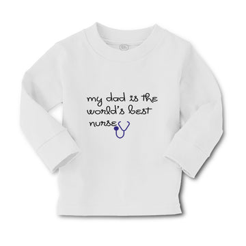 Baby Clothes My Daddy Is The World's Best Nurse Dad Father's Day Cotton