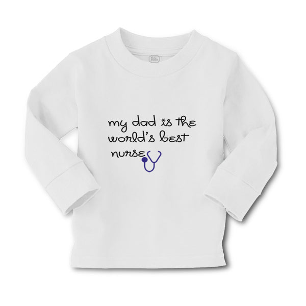 Baby Clothes My Daddy Is The World's Best Nurse Dad Father's Day Cotton - Cute Rascals