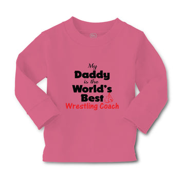 Baby Clothes My Daddy Is The World's Best Wrestling Coach Dad Father's Day