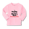 Baby Clothes My Daddy Is The World's Best Wrestling Coach Dad Father's Day