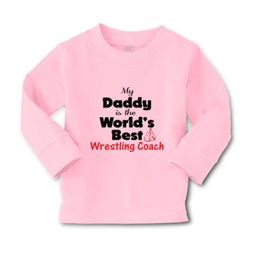 Baby Clothes My Daddy Is The World's Best Wrestling Coach Dad Father's Day