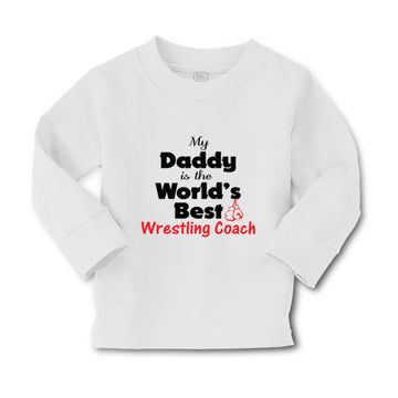 Baby Clothes My Daddy Is The World's Best Wrestling Coach Dad Father's Day