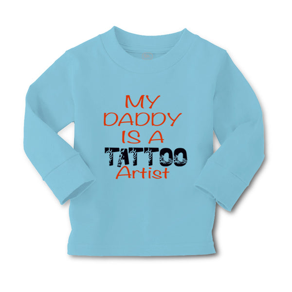 Baby Clothes My Daddy Is A Tattoo Artist Dad Father's Day Boy & Girl Clothes - Cute Rascals