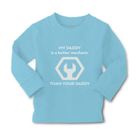 Baby Clothes My Daddy Is A Better Mechanic than Your Daddy Boy & Girl Clothes - Cute Rascals