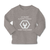 Baby Clothes My Daddy Is A Better Mechanic than Your Daddy Boy & Girl Clothes - Cute Rascals