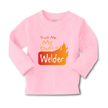 Baby Clothes Trust Me My Dad's A Welder Dad Father's Day A Boy & Girl Clothes