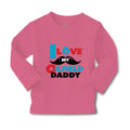 Baby Clothes I Love My Oilfield Daddy Oil Rig Dad Father's Day Cotton