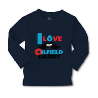 Baby Clothes I Love My Oilfield Daddy Oil Rig Dad Father's Day Cotton - Cute Rascals