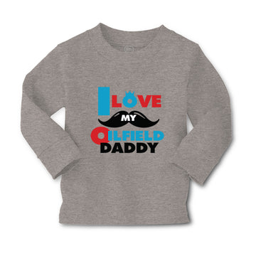 Baby Clothes I Love My Oilfield Daddy Oil Rig Dad Father's Day Cotton