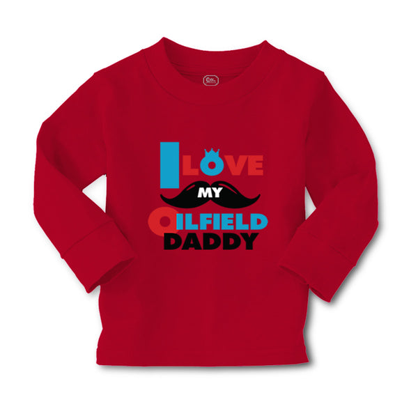 Baby Clothes I Love My Oilfield Daddy Oil Rig Dad Father's Day Cotton - Cute Rascals