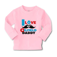 Baby Clothes I Love My Oilfield Daddy Oil Rig Dad Father's Day Cotton - Cute Rascals