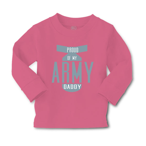 Baby Clothes Proud of My Army Daddy Dad Father's Day Boy & Girl Clothes Cotton - Cute Rascals