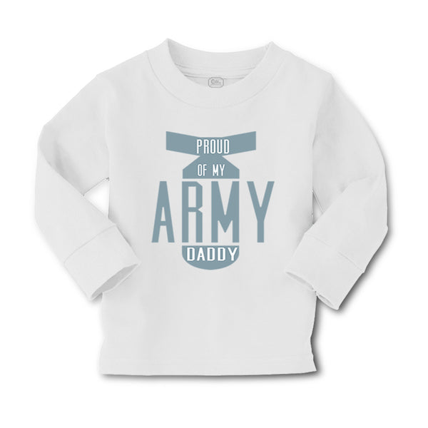 Baby Clothes Proud of My Army Daddy Dad Father's Day Boy & Girl Clothes Cotton - Cute Rascals