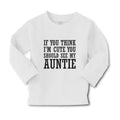 Baby Clothes If You Think I'M Cute You Should See My Auntie Boy & Girl Clothes