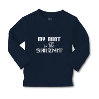 Baby Clothes My Aunt Is The Shiznit Boy & Girl Clothes Cotton - Cute Rascals