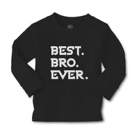 Baby Clothes Best Bro Ever. Boy & Girl Clothes Cotton - Cute Rascals
