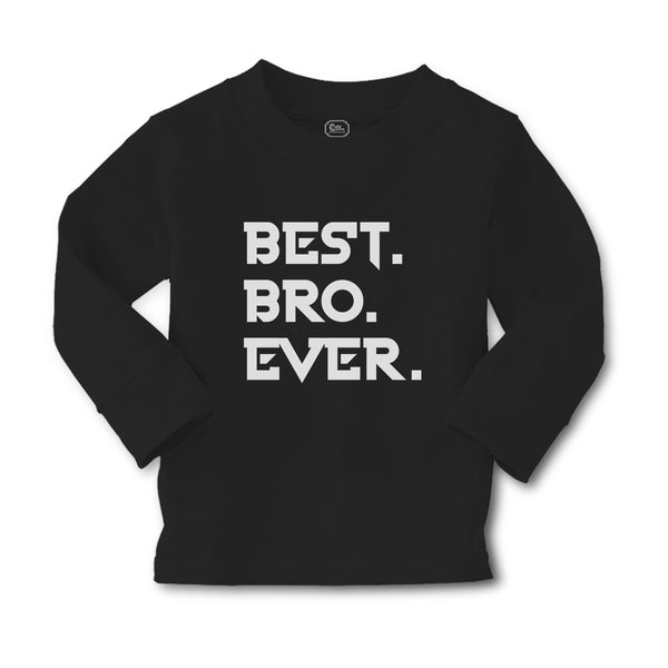 Baby Clothes Best Bro Ever. Boy & Girl Clothes Cotton - Cute Rascals