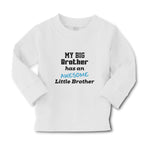 Baby Clothes My Big Brother Has An Awesome Little Brother Boy & Girl Clothes - Cute Rascals