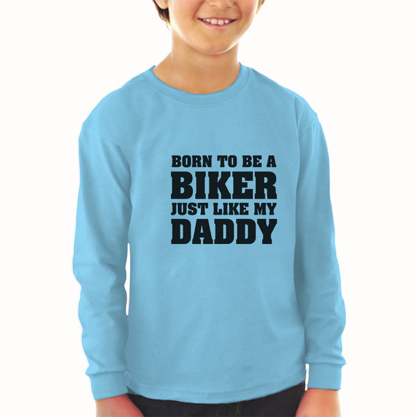 Baby Clothes Born to Be A Biker Just like My Daddy Boy & Girl Clothes Cotton - Cute Rascals