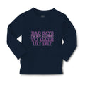 Baby Clothes Dad Says I'M Not Allowed to Date like Ever Boy & Girl Clothes