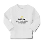 Baby Clothes Daddy Will You Marry My Mommy Boy & Girl Clothes Cotton - Cute Rascals