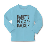 Baby Clothes Daddy's Best Backup Boy & Girl Clothes Cotton - Cute Rascals