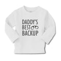 Baby Clothes Daddy's Best Backup Boy & Girl Clothes Cotton