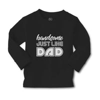 Baby Clothes Handsome Just like Dad Boy & Girl Clothes Cotton - Cute Rascals