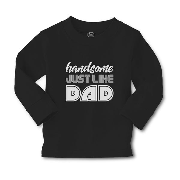 Baby Clothes Handsome Just like Dad Boy & Girl Clothes Cotton - Cute Rascals