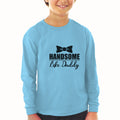 Baby Clothes Handsome like Daddy Boy & Girl Clothes Cotton