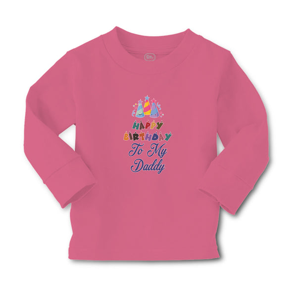Baby Clothes Happy Birthday to My Daddy Boy & Girl Clothes Cotton - Cute Rascals