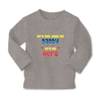 Baby Clothes He's Not Just My Daddy He's My Hero Boy & Girl Clothes Cotton - Cute Rascals