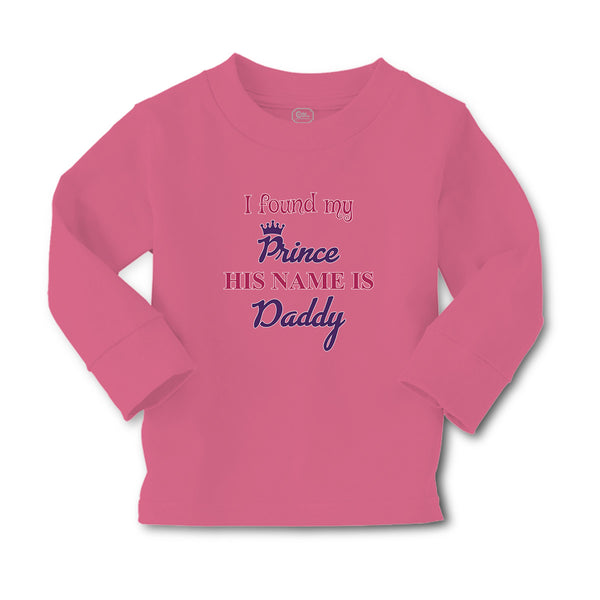 Baby Clothes I Found My Prince His Name Is Daddy Boy & Girl Clothes Cotton - Cute Rascals