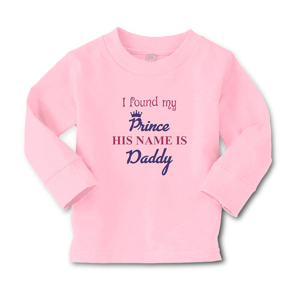 Baby Clothes I Found My Prince His Name Is Daddy Boy & Girl Clothes Cotton - Cute Rascals