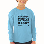 Baby Clothes I Found My Prince His Name Is Daddy Boy & Girl Clothes Cotton - Cute Rascals