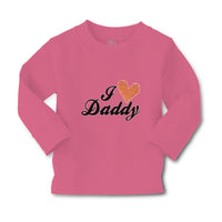 Baby Clothes I Love Daddy Boy & Girl Clothes Cotton - Cute Rascals