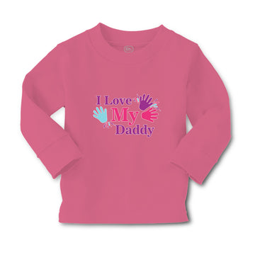 Baby Clothes I Love My Daddy Boy & Girl Clothes Cotton