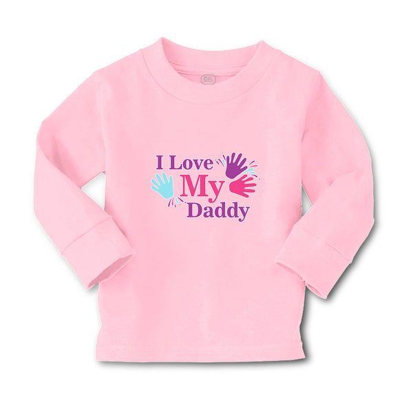 Baby Clothes I Love My Daddy Boy & Girl Clothes Cotton - Cute Rascals